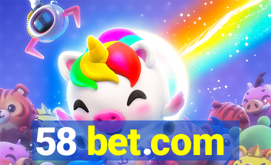 58 bet.com